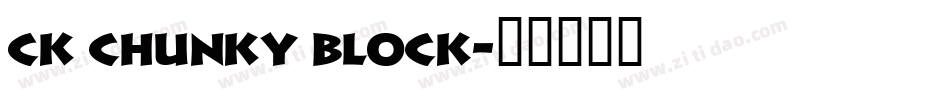 CK Chunky Block字体转换